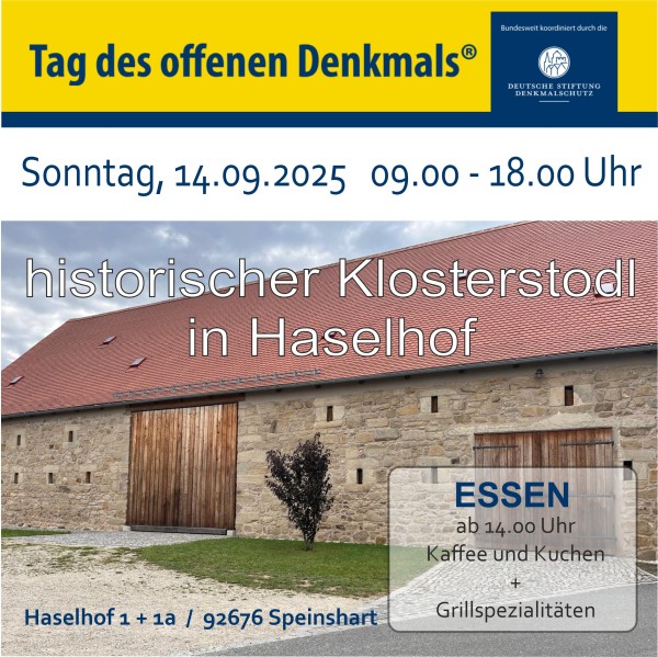 Tag des offenen Denkmals am 14.09.2025 - Klosterstodl Haselhof